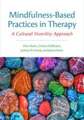 Davis / Deblaere / Hook |  Mindfulness-Based Practices in Therapy | Buch |  Sack Fachmedien