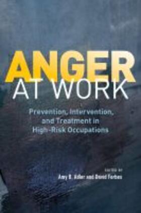 Adler / Forbes |  Anger at Work | Buch |  Sack Fachmedien