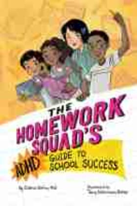 Shifrin |  The Homework Squad's ADHD Guide to School Success | Buch |  Sack Fachmedien