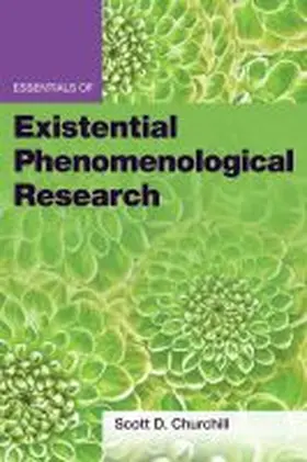 Churchill |  Essentials of Existential Phenomenological Research | Buch |  Sack Fachmedien