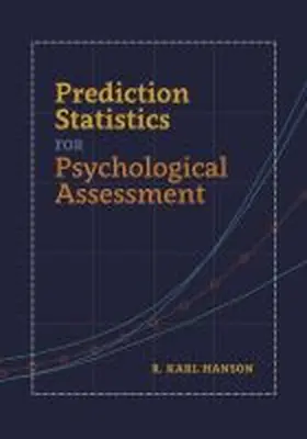 Hanson |  Prediction Statistics for Psychological Assessment | Buch |  Sack Fachmedien