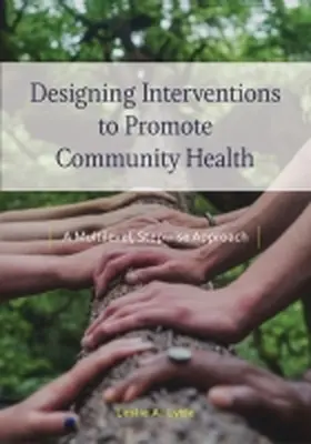 Lytle |  Designing Interventions to Promote Community Health | Buch |  Sack Fachmedien