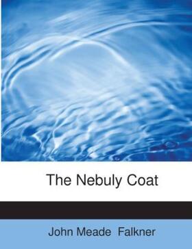 Falkner |  The Nebuly Coat | Buch |  Sack Fachmedien