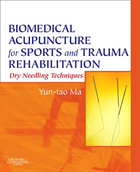 Ma |  Biomedical Acupuncture for Sports and Trauma Rehabilitation | Buch |  Sack Fachmedien