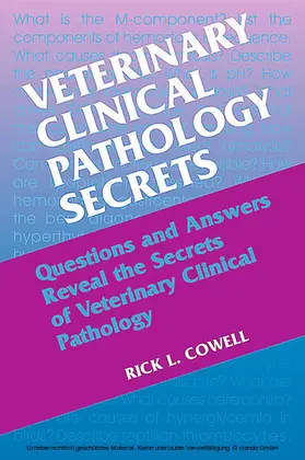 Cowell |  Veterinary Clinical Pathology Secrets | eBook | Sack Fachmedien