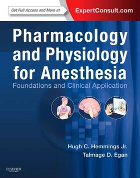 Hemmings / Egan |  Pharmacology and Physiology for Anesthesia | Buch |  Sack Fachmedien