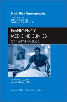 Tabas / Reynolds |  High Risk Emergencies, an Issue of Emergency Medicine Clinics | Buch |  Sack Fachmedien