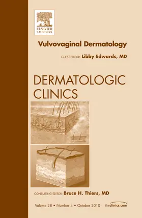 Edwards |  Vulvovaginal Dermatology, an Issue of Dermatologic Clinics | Buch |  Sack Fachmedien