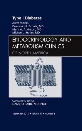 Schatz / Haller / Atkinson | Type 1 Diabetes, An Issue of Endocrinology and Metabolism Clinics of North America | Buch | 978-1-4377-2446-2 | sack.de