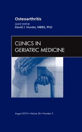 Hunter |  Osteoarthritis, an Issue of Clinics in Geriatric Medicine | Buch |  Sack Fachmedien