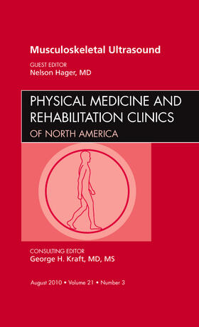 Hager |  Musculoskeletal Ultrasound, an Issue of Physical Medicine and Rehabilitation Clinics | Buch |  Sack Fachmedien