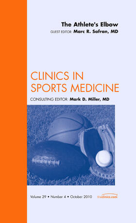 Safran |  The Athlete's Elbow, an Issue of Clinics in Sports Medicine | Buch |  Sack Fachmedien