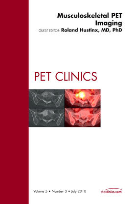 Hustinx |  Musculoskeletal Pet Imaging, an Issue of Pet Clinics | Buch |  Sack Fachmedien