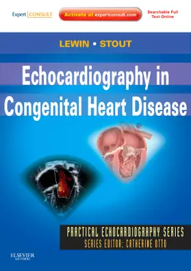 Lewin / Stout |  Echocardiography in Congenital Heart Disease | Buch |  Sack Fachmedien