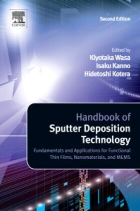 Wasa |  Handbook of Sputter Deposition Technology | Buch |  Sack Fachmedien