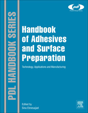 Ebnesajjad |  Handbook of Adhesives and Surface Preparation | Buch |  Sack Fachmedien