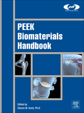 Kurtz |  PEEK Biomaterials Handbook | Buch |  Sack Fachmedien