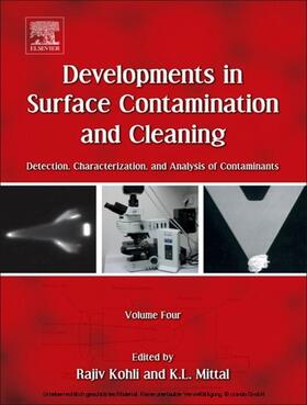 Kohli / Mittal |  Developments in Surface Contamination and Cleaning, Volume 4 | eBook | Sack Fachmedien