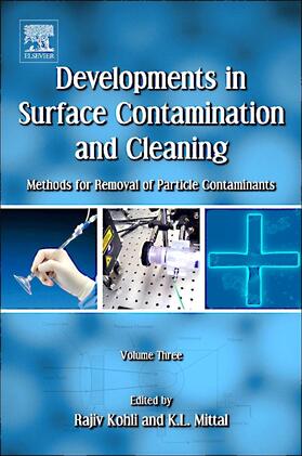 Kohli / Mittal |  Developments in Surface Contamination and Cleaning, Volume 3 | eBook | Sack Fachmedien