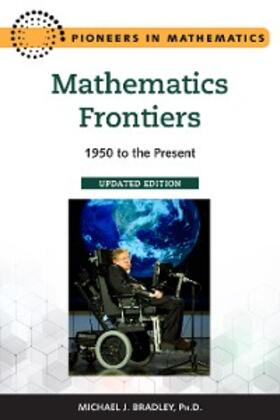 Bradley |  Mathematics Frontiers, Updated Edition | eBook | Sack Fachmedien