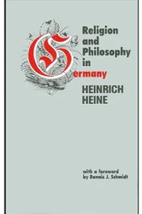 Heine |  Religion and Philosophy in Germany | eBook | Sack Fachmedien