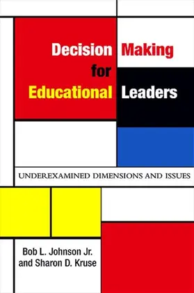 Johnson / Kruse |  Decision Making for Educational Leaders | eBook | Sack Fachmedien