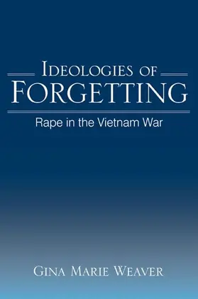 Weaver Yount |  Ideologies of Forgetting | eBook | Sack Fachmedien