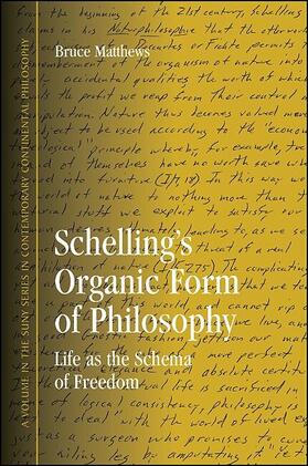 Matthews |  Schelling's Organic Form of Philosophy | eBook | Sack Fachmedien
