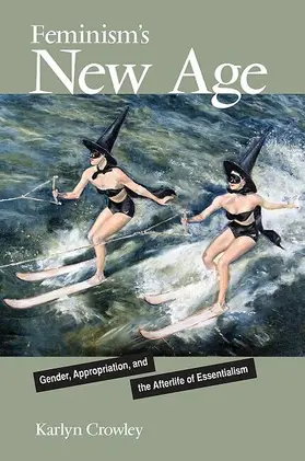 Crowley |  Feminism's New Age | eBook | Sack Fachmedien