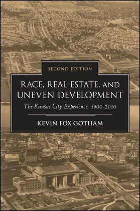 Gotham |  Race, Real Estate, and Uneven Development, Second Edition | eBook | Sack Fachmedien