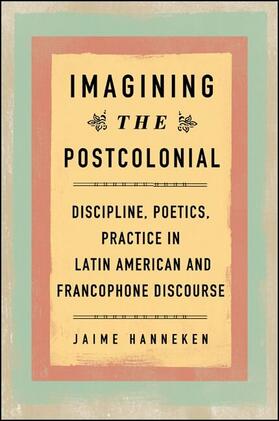 Hanneken |  Imagining the Postcolonial | eBook | Sack Fachmedien