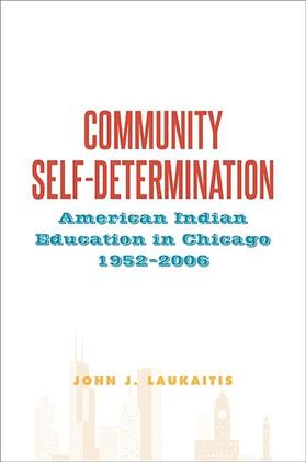Laukaitis |  Community Self-Determination | eBook | Sack Fachmedien
