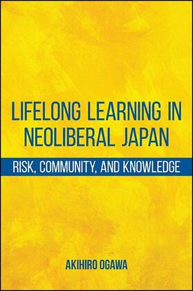 Ogawa |  Lifelong Learning in Neoliberal Japan | eBook | Sack Fachmedien