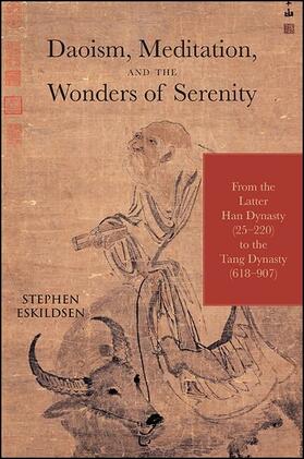 Eskildsen |  Daoism, Meditation, and the Wonders of Serenity | eBook | Sack Fachmedien