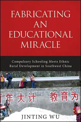 Wu |  Fabricating an Educational Miracle | eBook | Sack Fachmedien