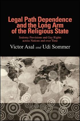 Asal / Sommer |  Legal Path Dependence and the Long Arm of the Religious State | eBook | Sack Fachmedien