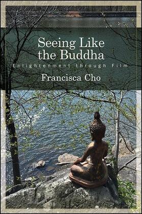 Cho |  Seeing Like the Buddha | eBook | Sack Fachmedien