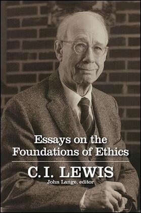 Lewis / Lange |  Essays on the Foundations of Ethics | eBook | Sack Fachmedien