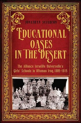Sciarcon |  Educational Oases in the Desert | eBook | Sack Fachmedien