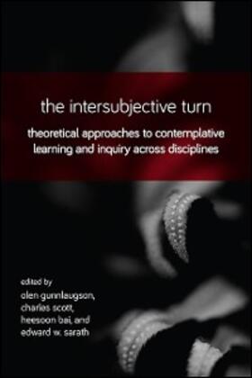 Gunnlaugson / Scott / Bai |  The Intersubjective Turn | eBook | Sack Fachmedien