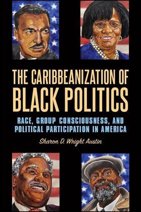Wright Austin |  The Caribbeanization of Black Politics | eBook | Sack Fachmedien
