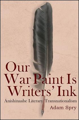Spry |  Our War Paint Is Writers' Ink | eBook | Sack Fachmedien