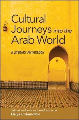 Cohen-Mor |  Cultural Journeys into the Arab World | eBook | Sack Fachmedien