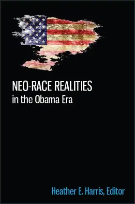 Harris |  Neo-race Realities in the Obama Era | eBook | Sack Fachmedien