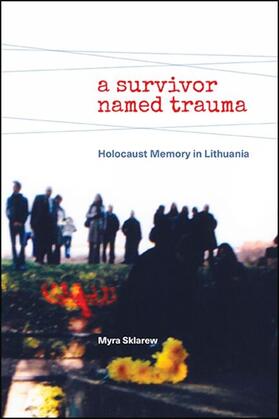 Sklarew |  A Survivor Named Trauma | eBook | Sack Fachmedien