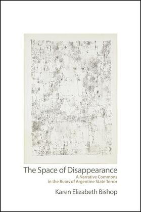 Bishop |  The Space of Disappearance | eBook | Sack Fachmedien