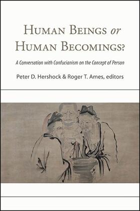 Hershock / Ames |  Human Beings or Human Becomings? | eBook | Sack Fachmedien