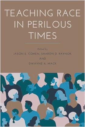 Cohen / Raynor / Mack |  Teaching Race in Perilous Times | eBook | Sack Fachmedien