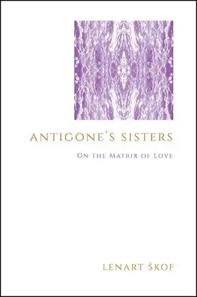 Škof / Skof |  Antigone's Sisters | eBook | Sack Fachmedien