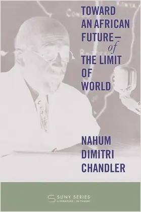 Chandler | Toward an African Future—Of the Limit of World | E-Book | sack.de